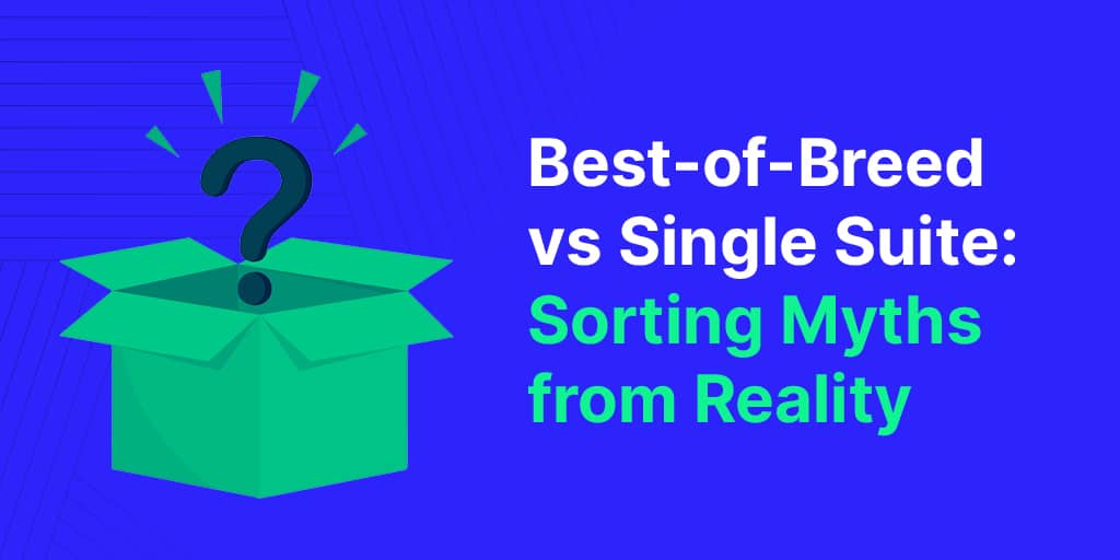 6. Choosing between Best-of-Breed and Marketing Suite Solutions